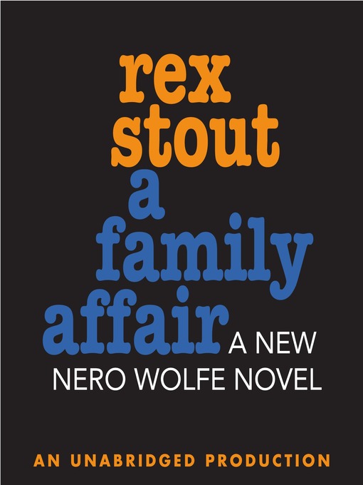 Title details for A Family Affair by Rex Stout - Wait list